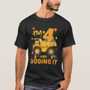 I m 4 Year Old Digging It 4th Birthday Constructio T-Shirt