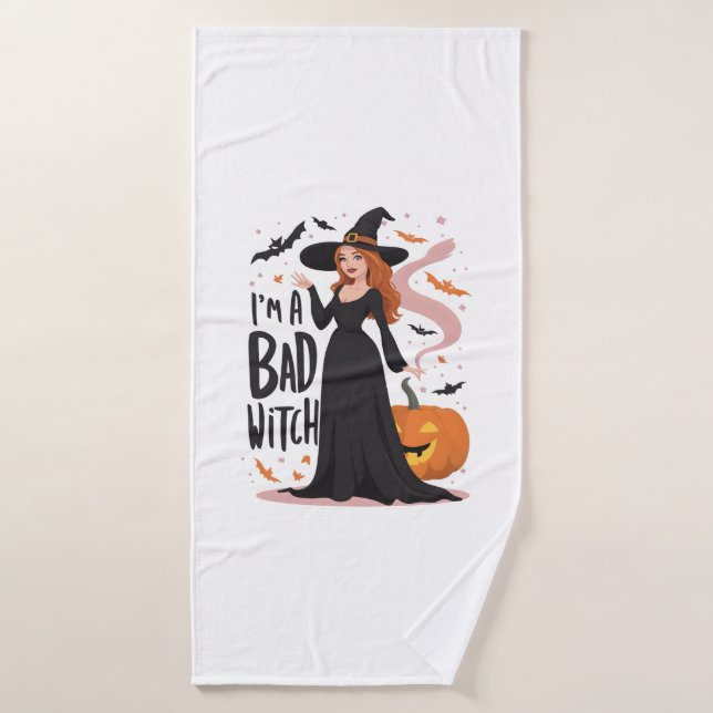 I’m A Bad Witch Bath Towel (Bath Towel)