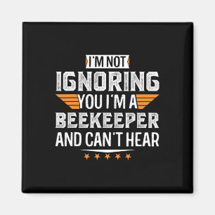 I’m A Beekeeper And Can’t Hear Dad Mum Christmas Magnet