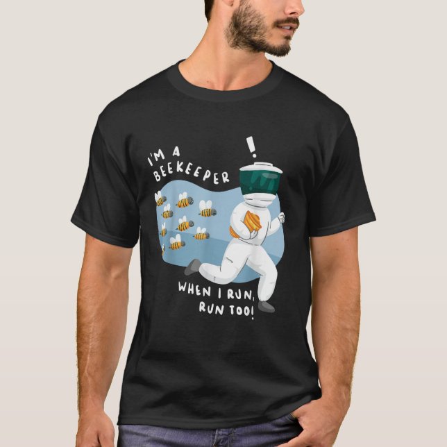 I m a Beekeeper Funny Beekeeping Gift T Shirt (Front)