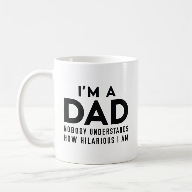 I’m A Dad Coffee Mug (Left)
