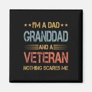 I&#; m A Dad Granddad And Veteran Fathers Day Papa Magnet