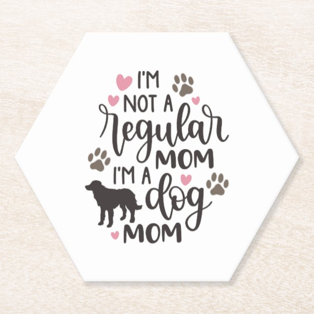 I m A Dog Mum Paper Coaster (Front)