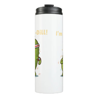 I’m a Fit-Dill! Funny Fitness Pickle Pun Design | Thermal Tumbler