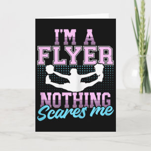 I’m A Flyer Nothing Scares Me Cheer Cheerleading C Card