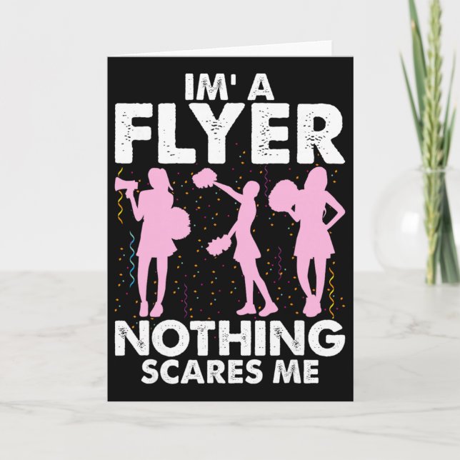 I’m A Flyer Nothing Scares Me Cheer Cheerleading C Card (Front)
