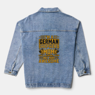 I m a German Shepherd Mum Dog  Saying  Denim Jacket