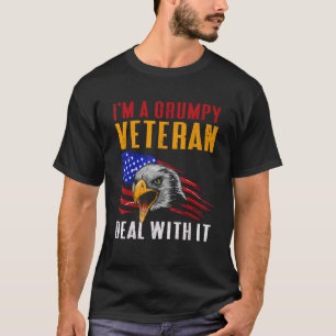 I m A Grumpy Veteran Deal With It USA Proud Americ T-Shirt