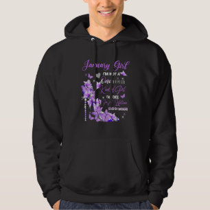 I M A January Girl I M Not A One In A Million Kind Hoodie