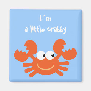 I´m a little crabby funny cartoon crab magnet