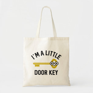 I’m A Little Door Key Tote Bag