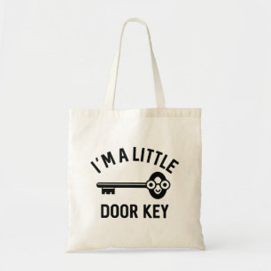 I’m A Little Door Key Tote Bag