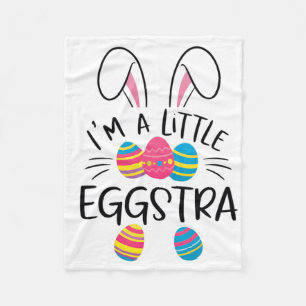 I’m A Little Eggstra Funny Easter Bunny Cute Kids  Fleece Blanket