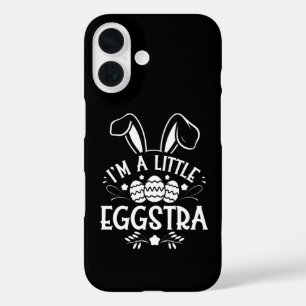 I’m A Little Eggstra Funny Rabbit Easter Bunny iPhone 16 Case
