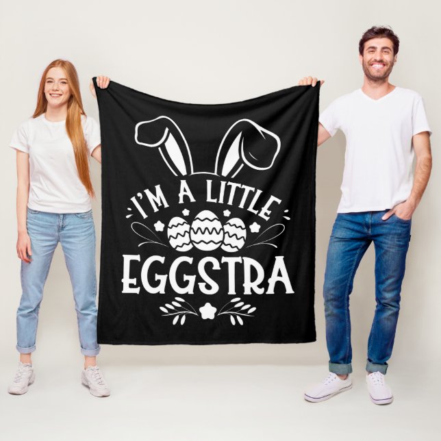 I’m A Little Eggstra Funny Rabbit Easter Bunny Fleece Blanket (In Situ)