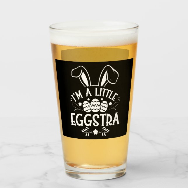 I’m A Little Eggstra Funny Rabbit Easter Bunny Glass (Front Filled)