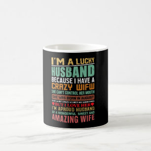I’m A Lucky Husband Gift For Wife Lovers Coffee Mug