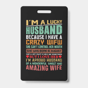 I’m A Lucky Husband Gift For Wife Lovers ID Badge