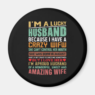 I’m A Lucky Husband Gift For Wife Lovers Magnet
