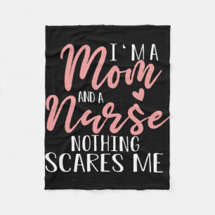 I m A Mum And A Nurse Mother s Day Gift Fleece Blanket