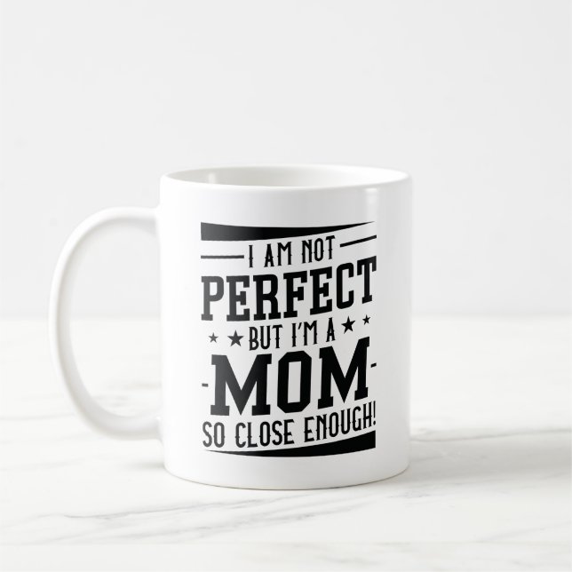I’m A Mum Coffee Mug (Left)