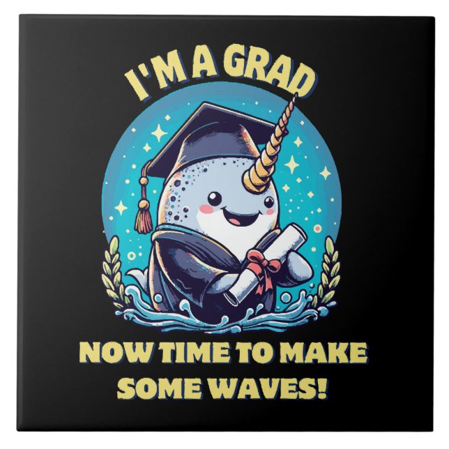 I m a narwhal graduate! Now time to make some wave Ceramic Tile (Front)
