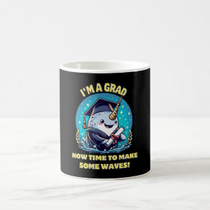 I m a narwhal graduate! Now time to make some wave Coffee Mug