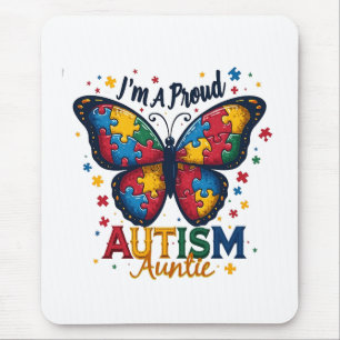 I’m a Proud Autism Auntie Autism Awareness  Mouse Pad