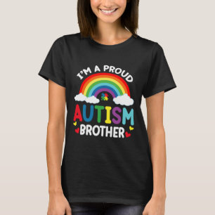 I M A Proud Autism Brother Autism Awareness Month T-Shirt