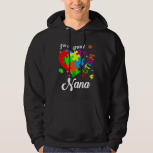 I M A Proud Autism Nana Autism Awareness Matching Hoodie