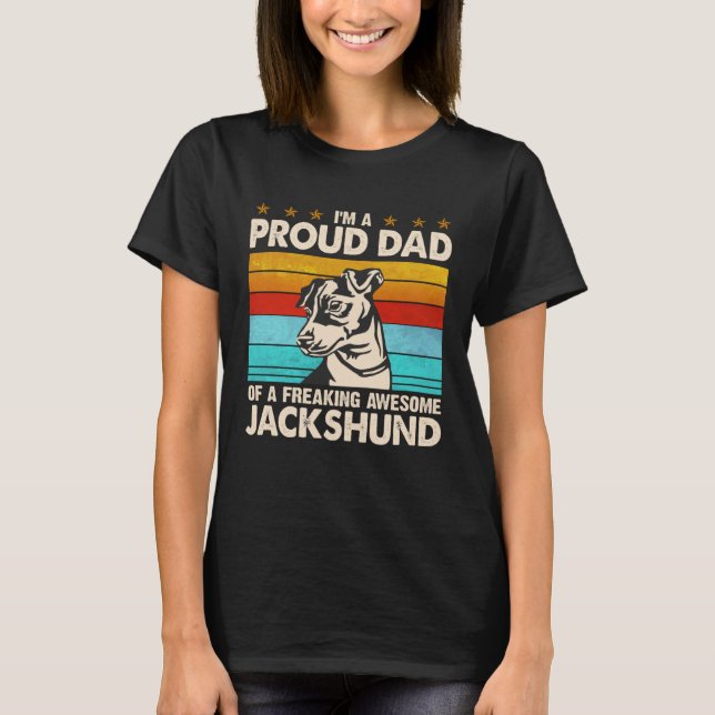 I m A Proud Dad Of A Freaking Awesome Jackshund T-Shirt (Front)