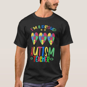 I M A Proud Teacher Autism Awareness Warrior Autis T-Shirt