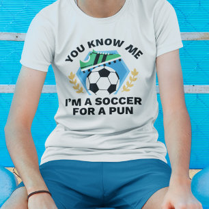 I’m A Soccer For A Pun T-Shirt