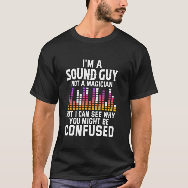 I m A Sound Guy Sound Engineer Clay Mixer Long Sle T-Shirt (Front)