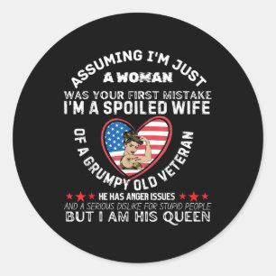 I’m A Spoiled Wife Of A Grumpy Old Veteran Husband Classic Round Sticker