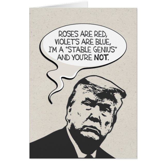 “I’m a Stable Genius” Donald Trump Birthday Card (Front)