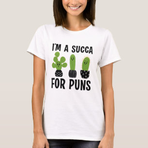 I’m A Succa For Puns T-Shirt