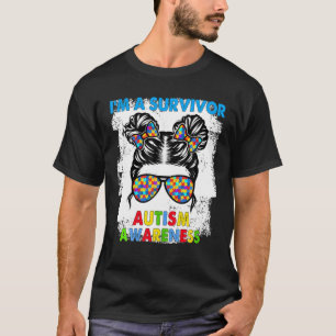 I’M A Survivor Autism Awareness Messy Bun Girl T-Shirt