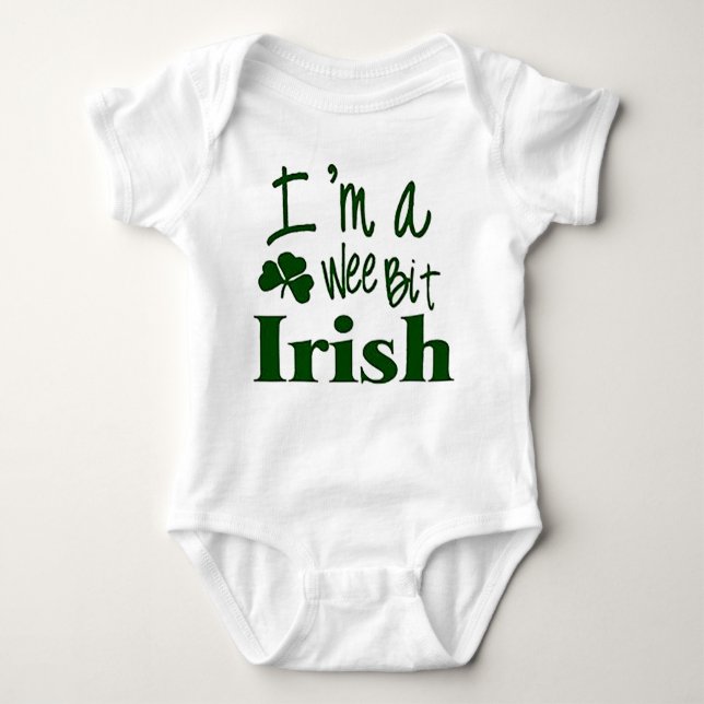I’m a wee bit Irish, St Patricks Day Baby Bodysuit (Front)