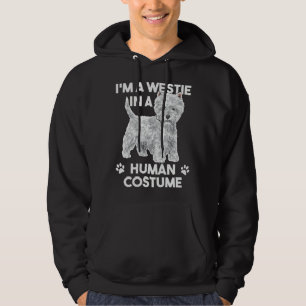 I m A Westie In A Human Costume West Highland Whit Hoodie