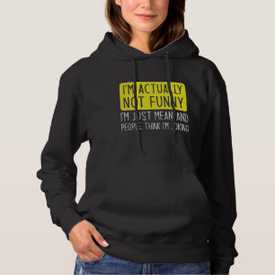 I’m Actually Not Funny Hoodie