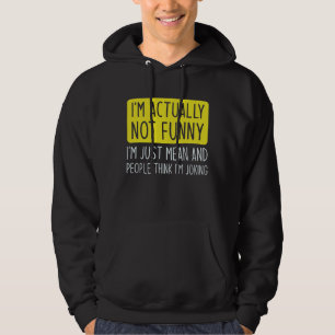 I’m Actually Not Funny Hoodie