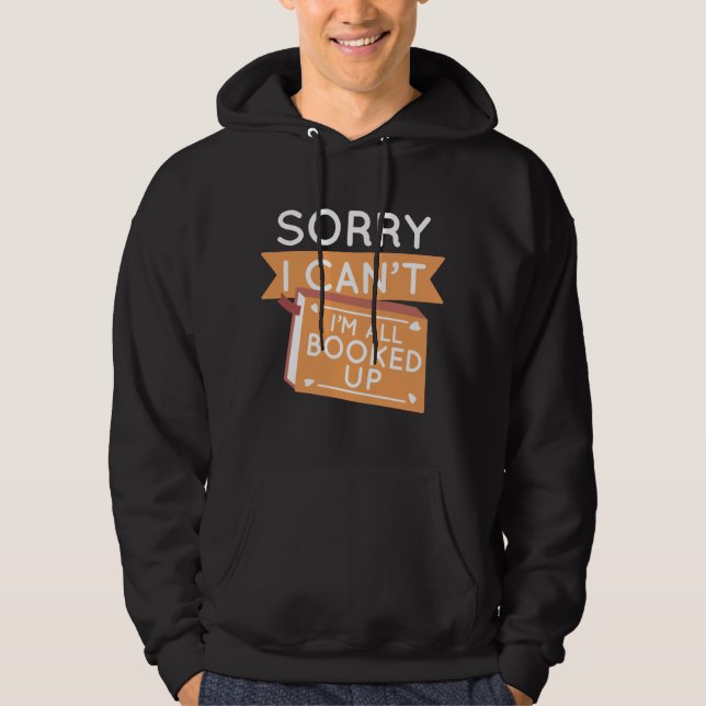 I’m All Booked Up Hoodie (Front)