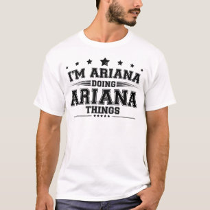 i’m Ariana doing Ariana things T-Shirt