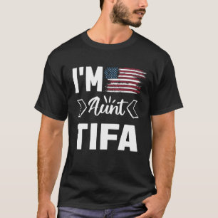 I’m Aunt Tifa T-Shirt