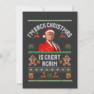 I’m Back, Christmas Is Great Again Trump Election  Invitation