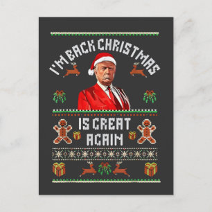 I’m Back, Christmas Is Great Again Trump Election  Postcard