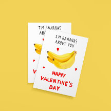 I`m Bananas About You Valentine`s Day Card