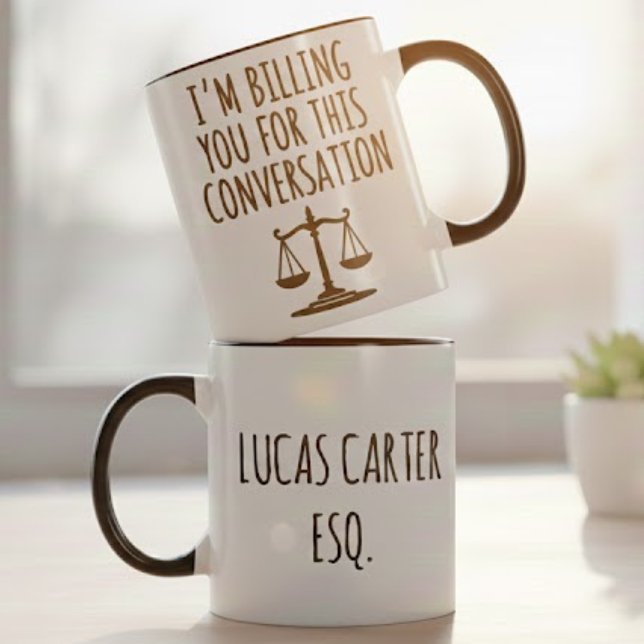 I’m Billing You for This Conversation Lawyer Quote Mug (Creator Uploaded)