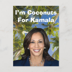 I’m Coconuts For Kamala Postcard